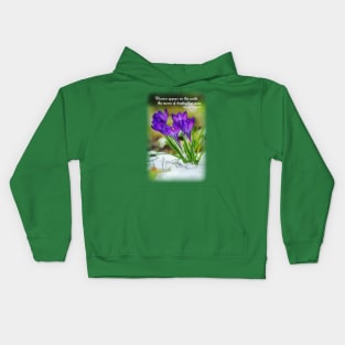 Flowers appear on the earth; the season of singing has come - Song of Songs 2:12 Kids Hoodie